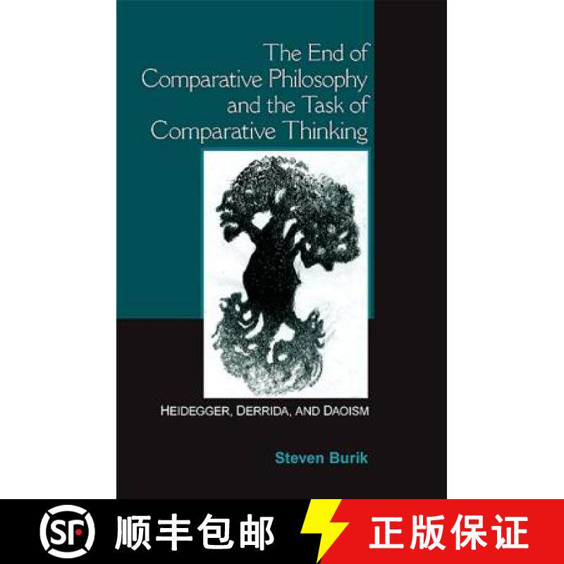【3-4周达】The End of Comparative Philosophy and the Task of Comparative Thinking: Heidegger, Derrida... [9781438427331]