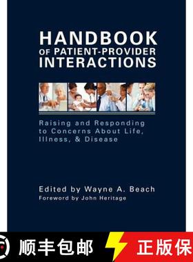 预订 Handbook of Patient-Provider Interactions: Raising and Responding to Concerns About Life, Illnes... [9781572736931]