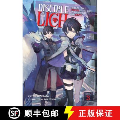 【4周达】Disciple of the Lich: Or How I Was Cursed by the Gods and Dropped Into the Abyss! (Light Nov... [9781638582083]