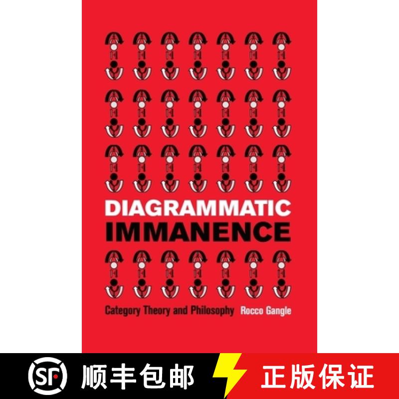 【2-3周达】Diagrammatic Immanence: Category Theory and Philosophy [9781474474580]