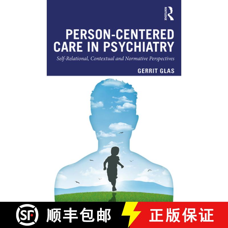 【4周达】Person-Centered Care in Psychiatry: Self-relational, Contextual, and Normative Perspectives [9780367197391]