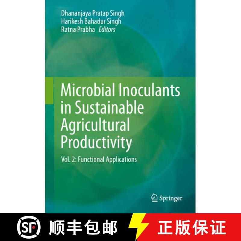 【3-4周达】Microbial Inoculants in Sustainable Agricultural Productivity, Volume 2: Functional Applic... [9788132226420]