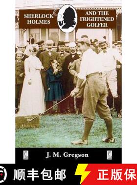 【3-4周达】Sherlock Holmes and the Frightened Golfer [9780947533632]