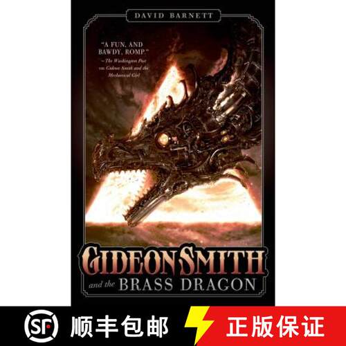 【3-4周达】Gideon Smith and the Brass Dragon [9780765334251]