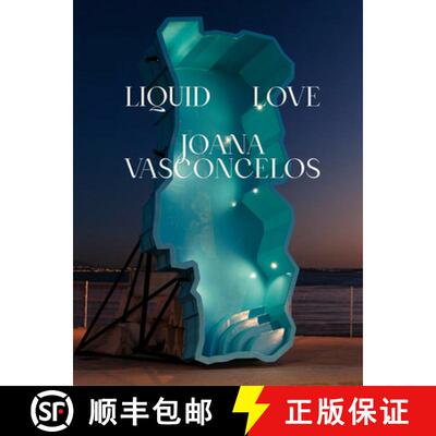 【3-4周达】Joana Vasconcelos: Liquid Love [9788418934629]