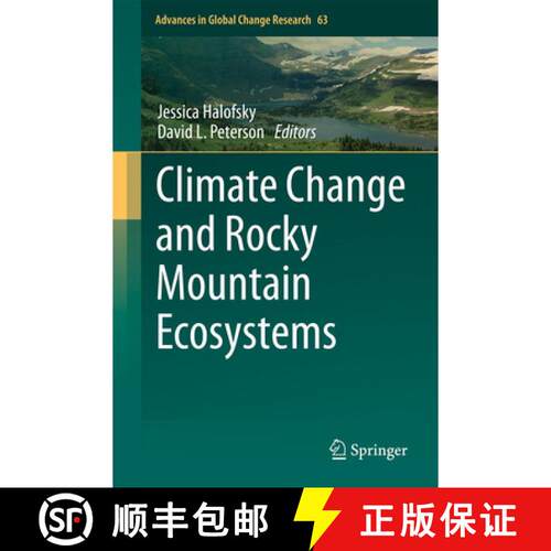 【3-4周达】精装 Climate Change and Rocky Mountain Ecosystems (1st ed. 2018) [9783319569277]