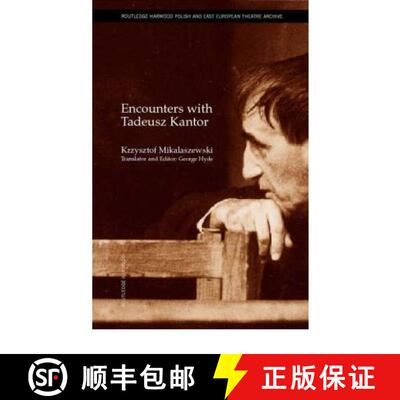 【3-4周达】精装 Encounters with Tadeusz Kantor [9780415270328]