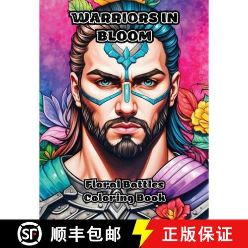 【3-4周达】Warriors in Bloom: Floral Battles Coloring Book [9798869066558]