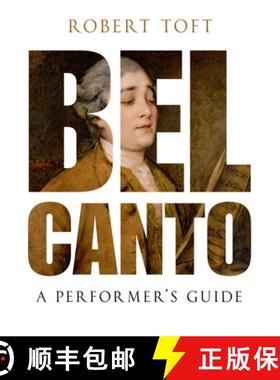 【3-4周达】Bel Canto: A Performer's Guide [9780199832323]