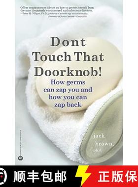 【3-4周达】Don't Touch That Doorknob!: How Germs Can Zap You and How You Can Zap Back [9780446676342]