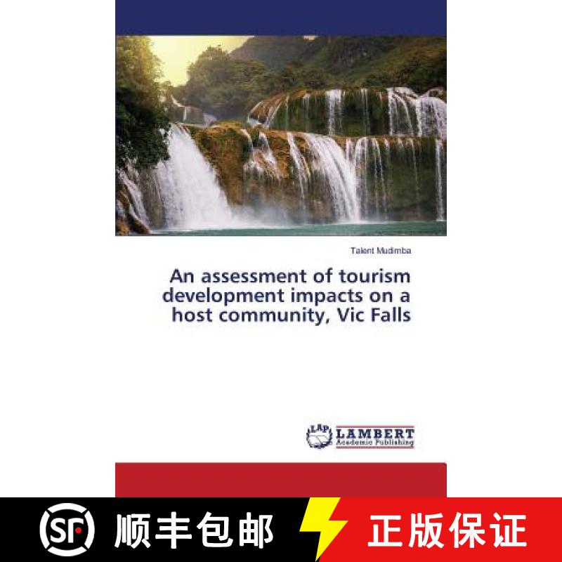 预订 An assessment of tourism development impacts on a host community, Vic Falls [9783659826191]