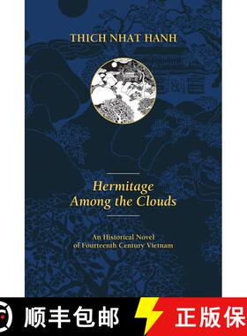 【3-4周达】Hermitage Among the Clouds: An Historical Novel of Fourteenth Century Vietnam [9780938077565]