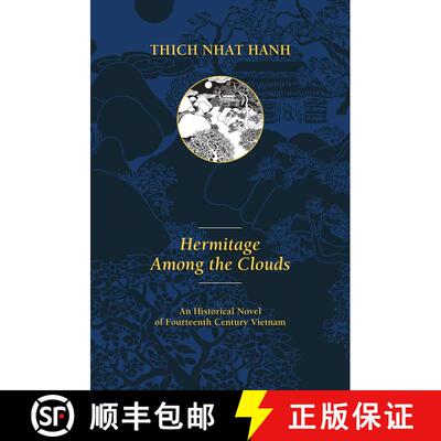 【3-4周达】Hermitage Among the Clouds: An Historical Novel of Fourteenth Century Vietnam [9780938077565]
