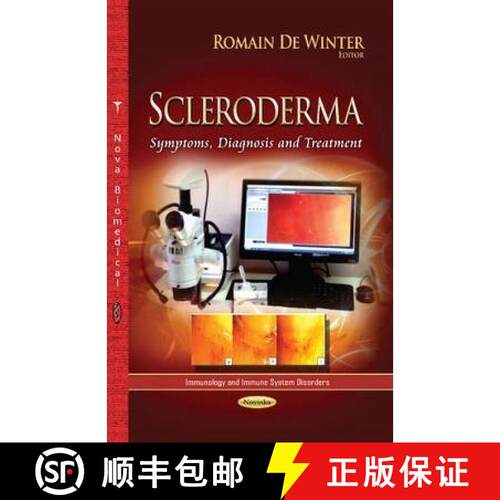 【3-4周达】Scleroderma: Symptoms, Diagnosis and Treatment [9781626188020]