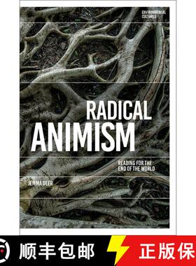 【3-4周达】Radical Animism: Reading for the End of the World [9781350249400]