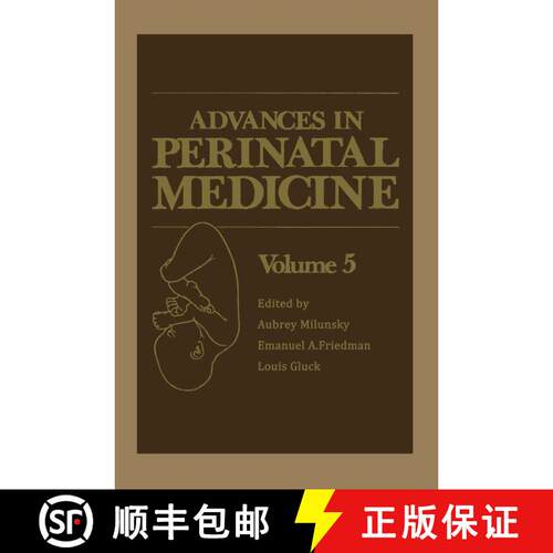 【3-4周达】Advances in Perinatal Medicine : Volume 5 [9781461594703]
