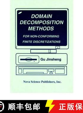 【3-4周达】Domain Decomposition Methods for Nonconforming Finite Element Discretizations [9781560726142]