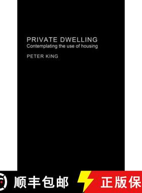 【3-4周达】Private Dwelling : Contemplating the Use of Housing [9780415336208]