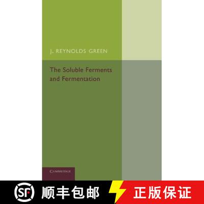 【3-4周达】The Soluble Ferments and Fermentation [9781107673953]