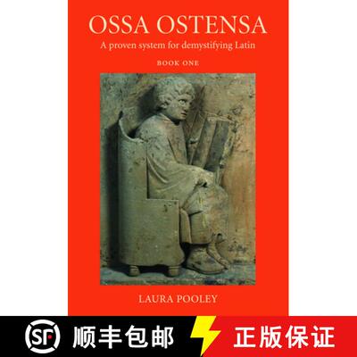 【3-4周达】Ossa Ostensa: A Proven System for Demystifying Latin, Book One [9781949822083]