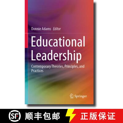 【3-4周达】Educational Leadership: Contemporary Theories, Principles, and Practices [9789819984961]