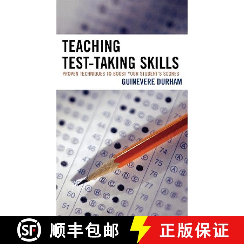 预订 Teaching Test-Taking Skills : Proven Techniques to Boost Your Student's Scores [9781578865727]