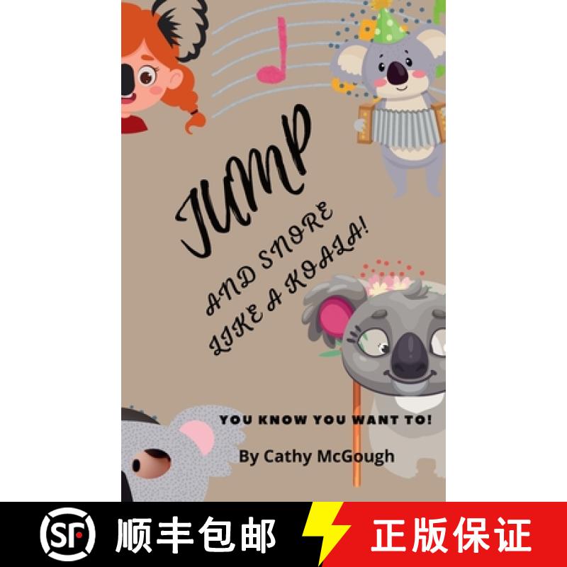 【2-3周达】Jump and Snore Like a Koala! Book 28 [9781998304493]