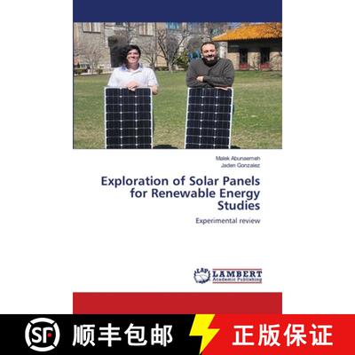 【3-4周达】Exploration of Solar Panels for Renewable Energy Studies: Experimental review (Aufl.) [9786208449926]