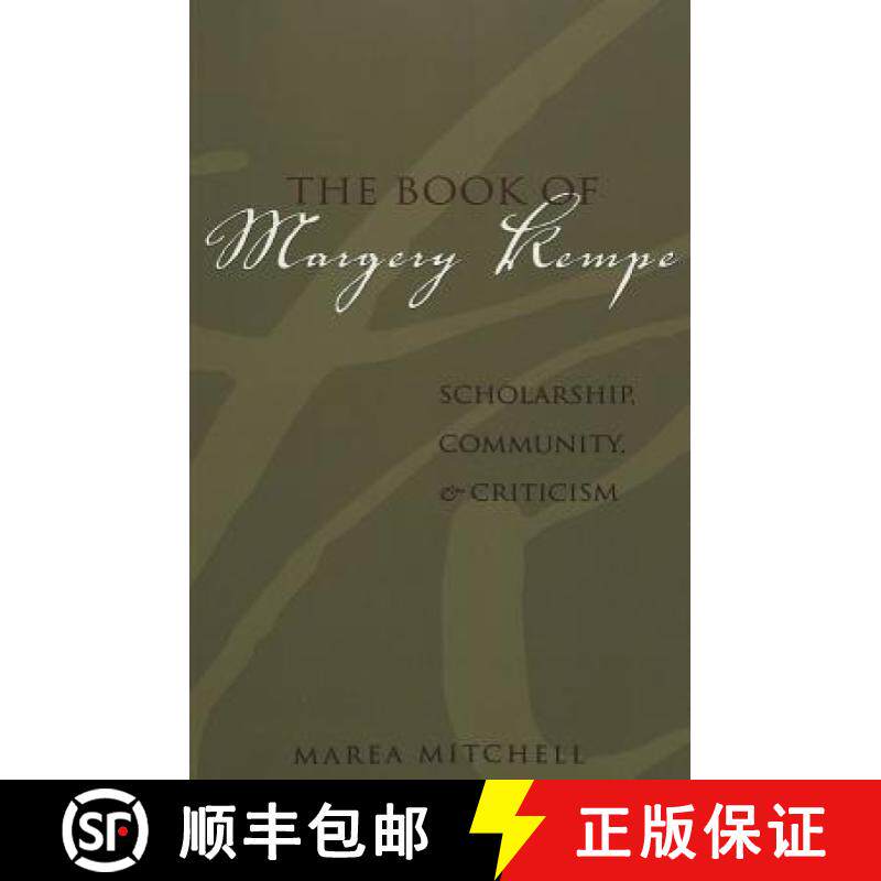 预订 The Book of Margery Kempe : Scholarship, Community, and Criticism [9780820474519]