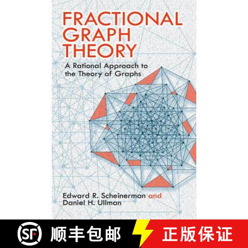 预订 Fractional Graph Theory: A Rational Approach to the Theory of Graphs [9780486485935]