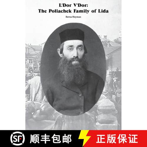 【3-4周达】精装 L'Dor V'Dor: The Poliachek Family of Lida [9780578861449]