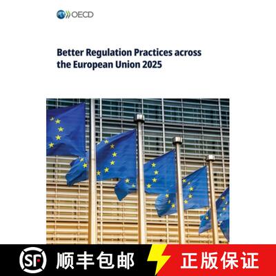 【3-4周达】Better Regulation Practices across the European Union 2025 [9789264496095]