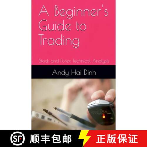 【3-4周达】A Beginner's Guide to Trading - Stock and Forex Technical Analysis [9798227515308]