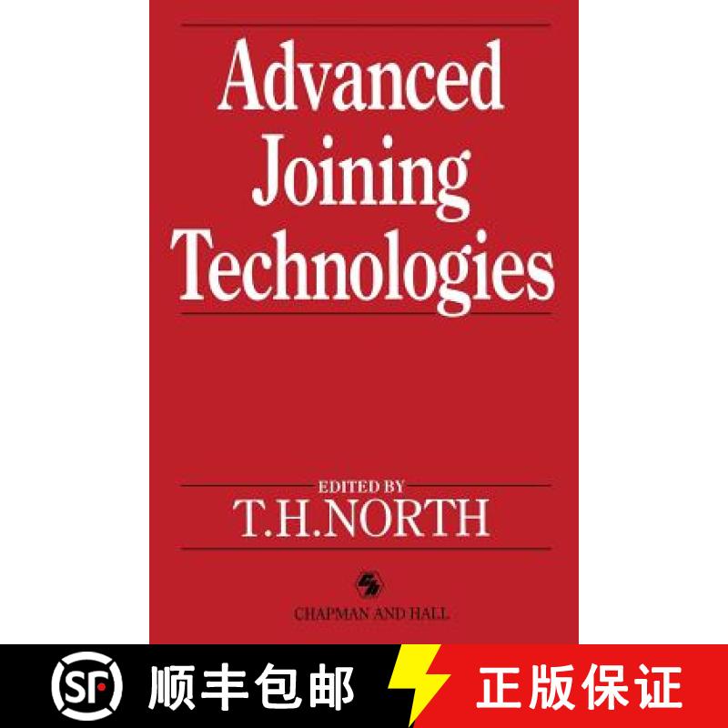 【3-4周达】Advanced Joining Technologies : Proceedings of the International Institute of Welding Cong... [9789401066792]