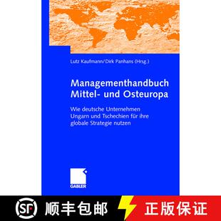 【3-4周达】精装 Managementhandbuch Mittel- und Osteuropa: Wie deutsche Unternehmen Ungarn und Tschech... [9783834903921]