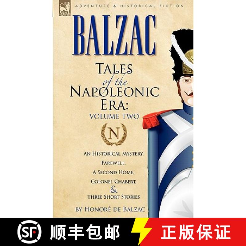 【2-3周达】Tales of the Napoleonic Era: 2-An Historical Mystery, Farewell, a Second Home, Colonel Cha... [9780857060129]