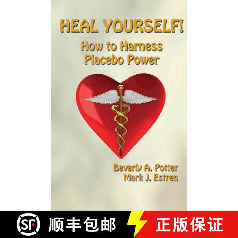 【3-4周达】Heal Yourself! : How to Harness Placebo Power [9781579511739]