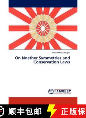 预订 On Noether Symmetries and Conservation Laws [9783845406312]