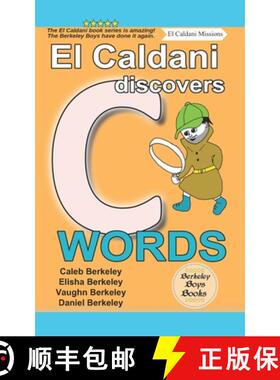 【3-4周达】El Caldani Discovers C Words (Berkeley Boys Books - El Caldani Missions) [9781778500176]