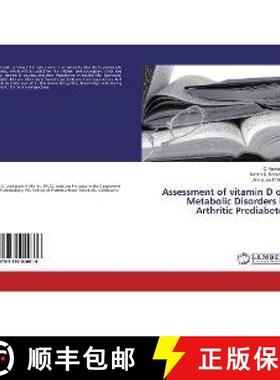 预订 Assessment of vitamin D on Metabolic Disorders in Arthritic Prediabetes [9783330040816]