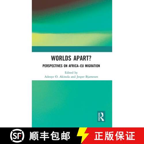【3-4周达】Worlds Apart?: Perspectives on Africa-EU Migration [9781032860961]