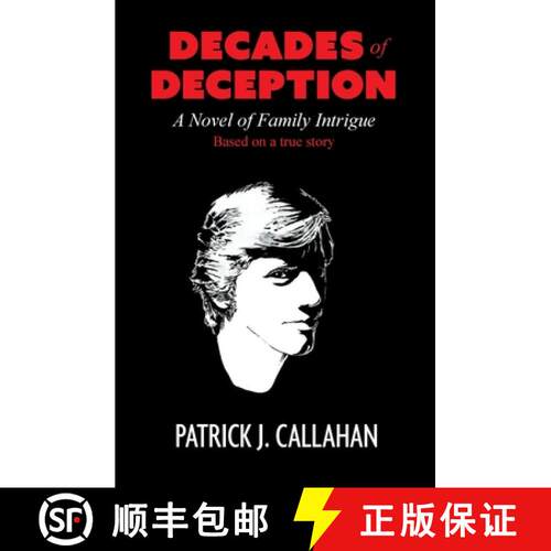【3-4周达】Decades of Deception: A Novel of Family Intrigue [9780692033128]