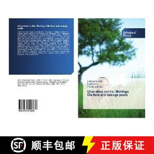 预订 Ulcerative colitis: Moringa Oleifera and orange peels [9783639512380]