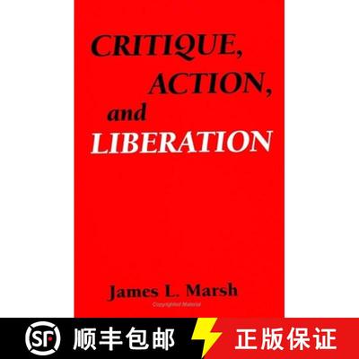 【3-4周达】Critique, Action, and Liberation [9780791421703]