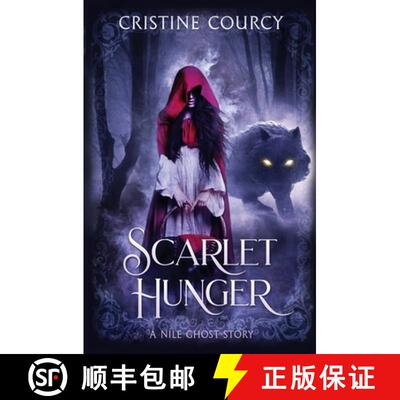 【3-4周达】Scarlet Hunger: A Nile Ghost Story [9781962753142]