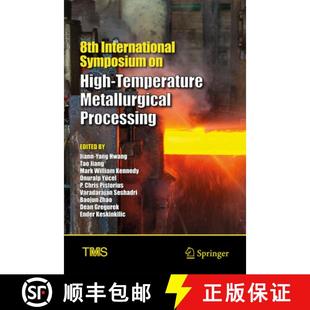 Metallurgical 9783319513393 8th High Symposium 4周达 International Processing Temperature