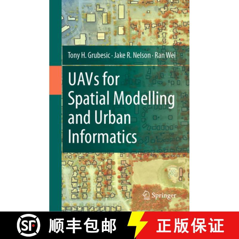 【3-4周达】Uavs for Spatial Modelling and Urban Informatics [9783031541131]
