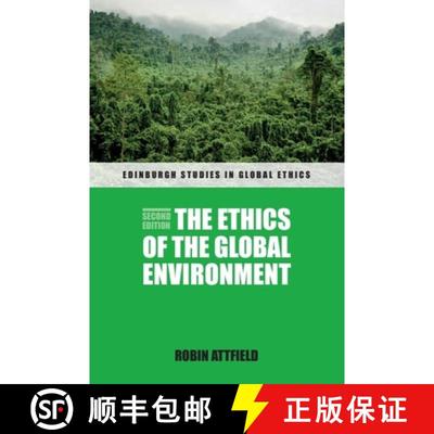 【3-4周达】The Ethics of the Global Environment [9780748654802]