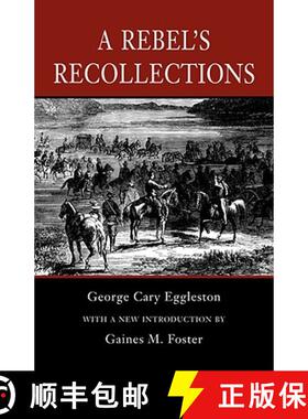 【3-4周达】A Rebel`s Recollections [9780807121252]