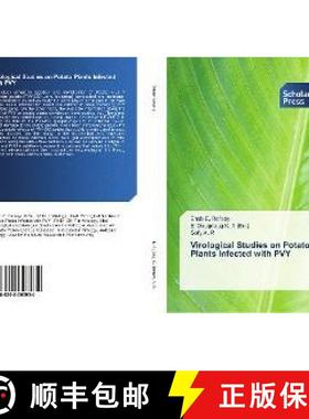 预订 Virological Studies on Potato Plants Infected with PVY [9786202303934]